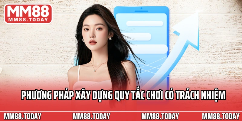 Phương pháp xây dựng quy tắc chơi có trách nhiệm
